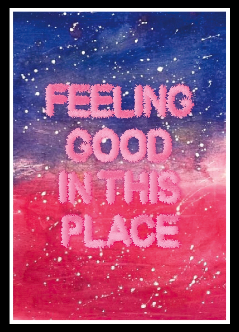 Feeling Good In This Place