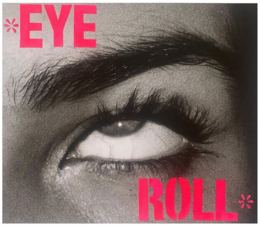 Eye Roll